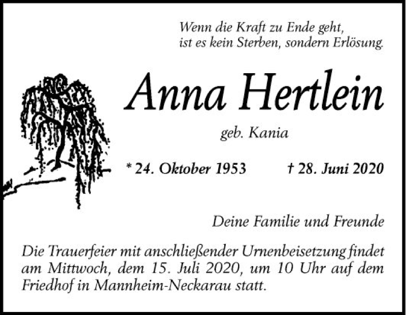  Traueranzeige für Anna Hertlein vom 11.07.2020 aus Mannheimer Morgen