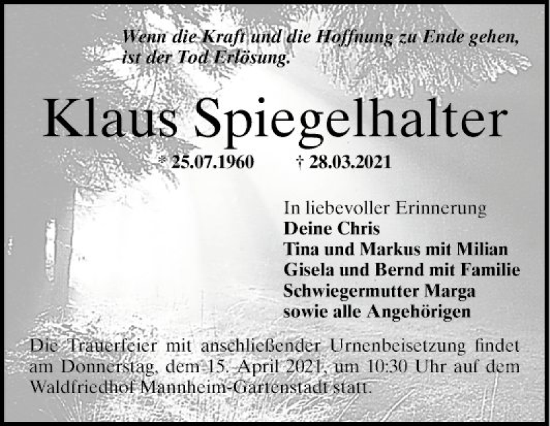  Traueranzeige für Klaus Spiegelhalter vom 10.04.2021 aus Mannheimer Morgen