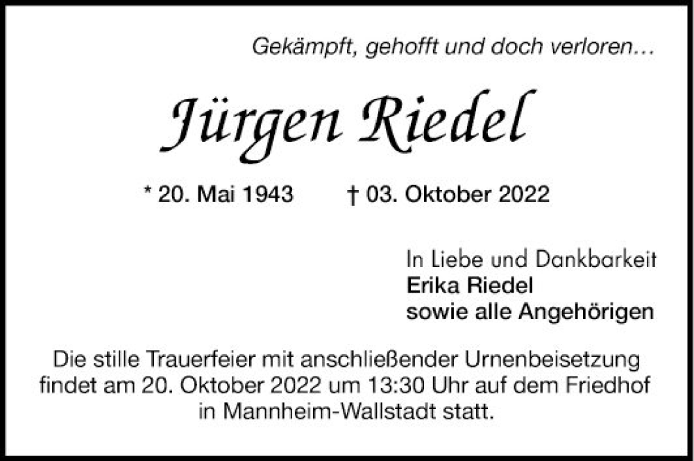  Traueranzeige für Jürgen Riedel vom 15.10.2022 aus Mannheimer Morgen