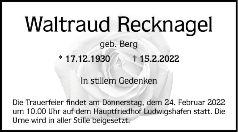  Traueranzeige für Waltraud Recknagel vom 19.02.2022 aus Mannheimer Morgen