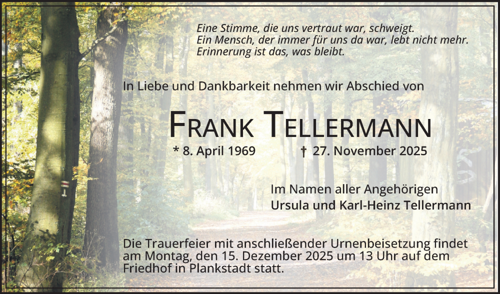  Traueranzeige für Frank Tellermann vom 11.12.2025 aus Schwetzinger Zeitung