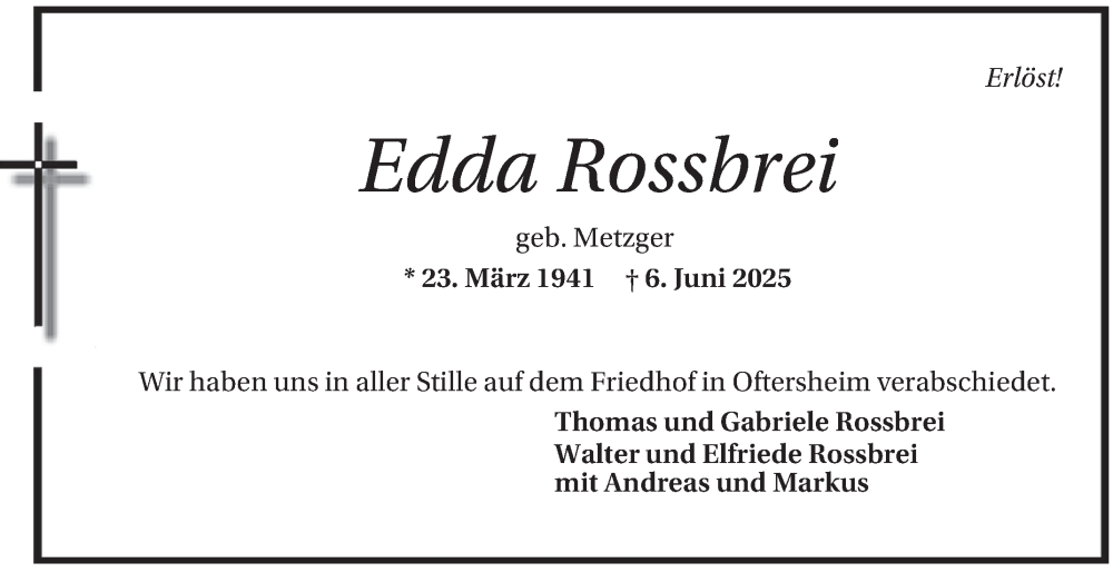  Traueranzeige für Edda Rossbrei vom 28.06.2025 aus Schwetzinger Zeitung