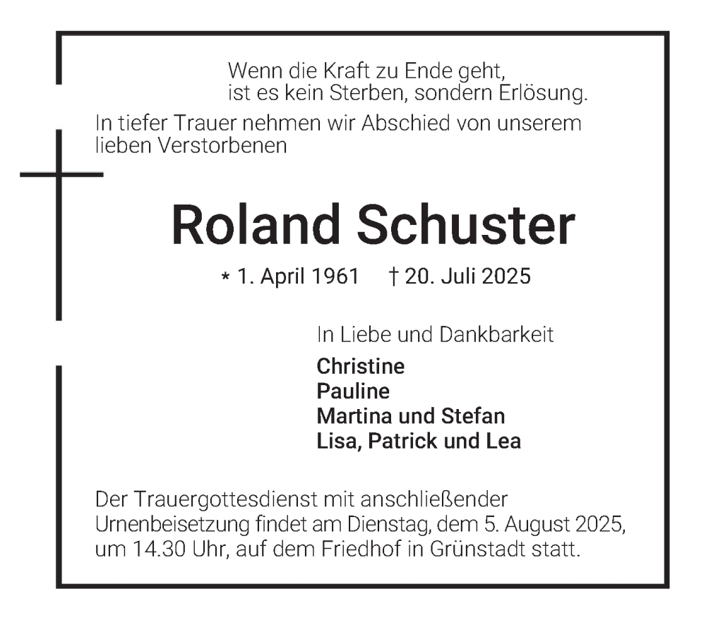  Traueranzeige für Roland Schuster vom 02.08.2025 aus Mannheimer Morgen