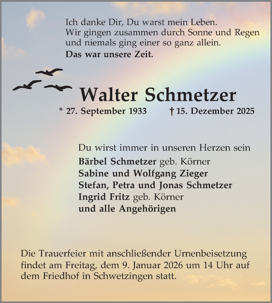  Traueranzeige für Walter Schmetzer vom 03.01.2026 aus Schwetzinger Zeitung